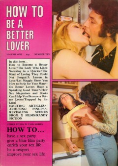 Front cover of How To Be A Better Lover Vol 1 No10 magazine